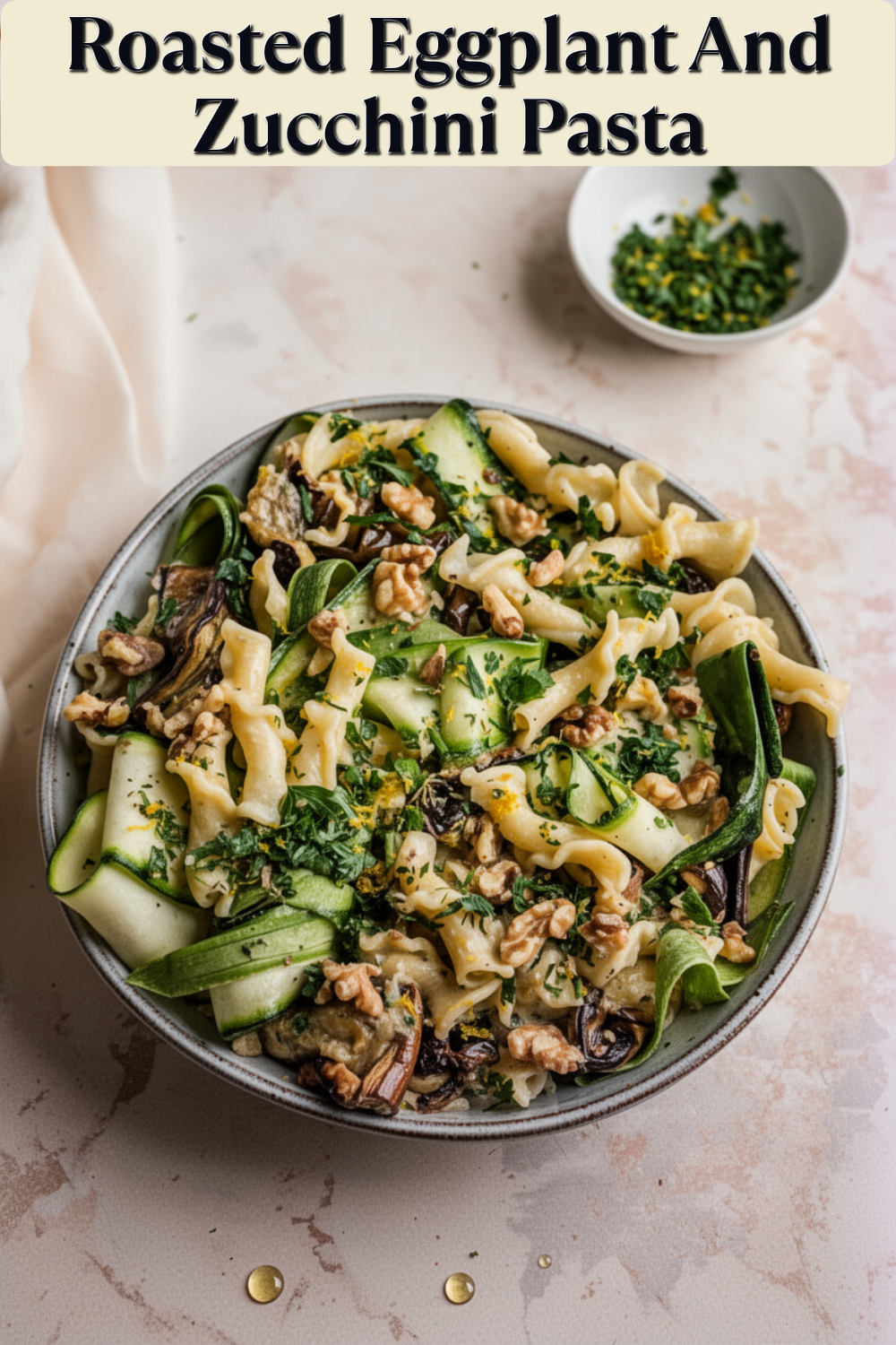 roasted eggplant and zucchini pasta